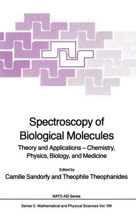 Theophanides / Sandorfy |  Spectroscopy of Biological Molecules | Buch |  Sack Fachmedien