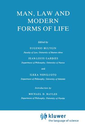 Bulygin / Niiniluoto / Gardies | Man, Law and Modern Forms of Life | Buch | 978-90-277-1869-3 | sack.de