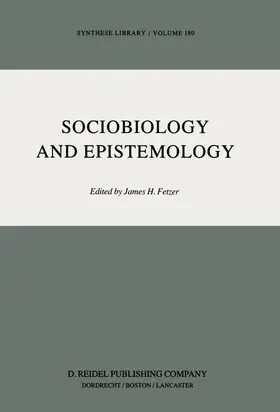 Fetzer |  Sociobiology and Epistemology | Buch |  Sack Fachmedien