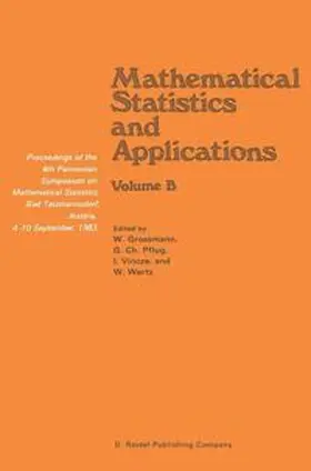 Grossmann / Pflug / Vincze |  Mathematical Statistics and Applications | Buch |  Sack Fachmedien