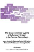 Galloway / Charlson / Andreae |  The Biogeochemical Cycling of Sulfur and Nitrogen in the Remote Atmosphere | Buch |  Sack Fachmedien