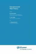 Goovaerts / Haezendonck / De Vylder |  Insurance and Risk Theory | Buch |  Sack Fachmedien
