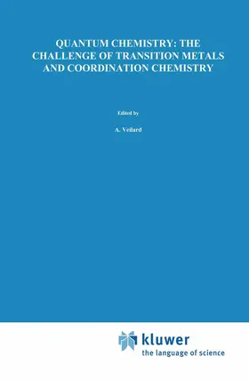 Veillard |  Quantum Chemistry: The Challenge of Transition Metals and Coordination Chemistry | Buch |  Sack Fachmedien