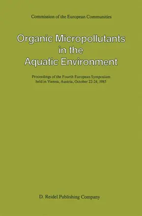 Bjørseth / Angeletti |  Organic Micropollutants in the Aquatic Environment | Buch |  Sack Fachmedien