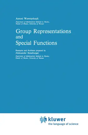 Wawrzynczyk |  Group Representations and Special Functions | Buch |  Sack Fachmedien