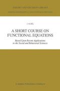 Aczél |  A Short Course on Functional Equations | Buch |  Sack Fachmedien