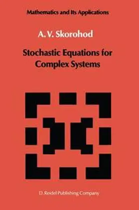 Skorohod |  Stochastic Equations for Complex Systems | Buch |  Sack Fachmedien