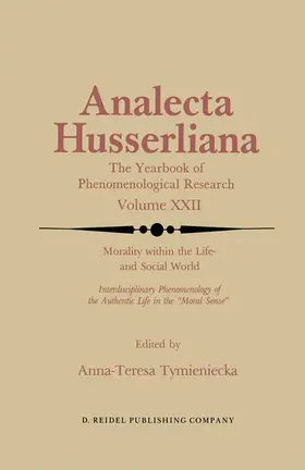 Tymieniecka |  Morality Within the Life- And Social World | Buch |  Sack Fachmedien