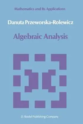 Przeworska-Rolewicz |  Algebraic Analysis | Buch |  Sack Fachmedien