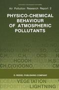 Angeletti / Restelli |  Physico-Chemical Behaviour of Atmospheric Pollutants | Buch |  Sack Fachmedien