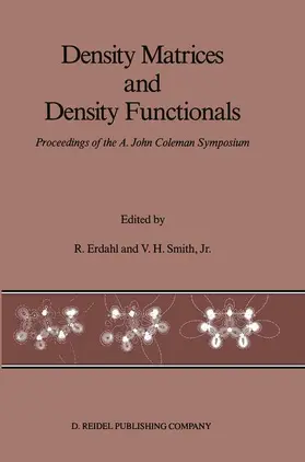Smith Jr / Erdahl |  Density Matrices and Density Functionals | Buch |  Sack Fachmedien