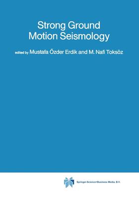 Toksöz / Erdik |  Strong Ground Motion Seismology | Buch |  Sack Fachmedien