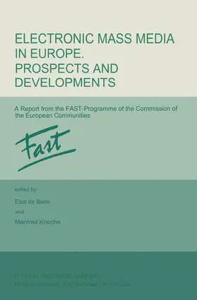 de Bens / Knoche |  Electronic Mass Media in Europe. Prospects and Developments | Buch |  Sack Fachmedien