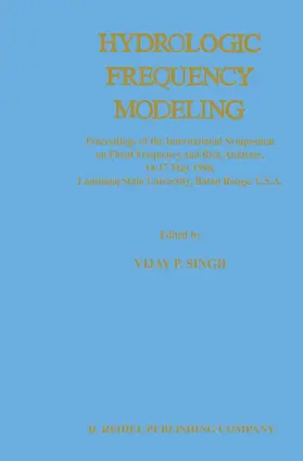 Singh |  Hydrologic Frequency Modeling | Buch |  Sack Fachmedien