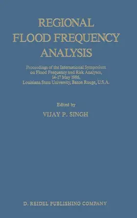 Singh |  Regional Flood Frequency Analysis | Buch |  Sack Fachmedien