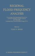 Singh |  Regional Flood Frequency Analysis | Buch |  Sack Fachmedien