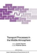 Visconti |  Transport Processes in the Middle Atmosphere | Buch |  Sack Fachmedien