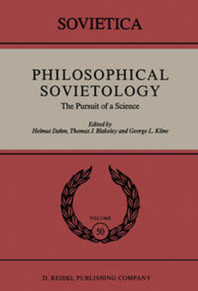 Dahm / Blakeley / Kline | Philosophical Sovietology | Buch | 978-90-277-2637-7 | sack.de