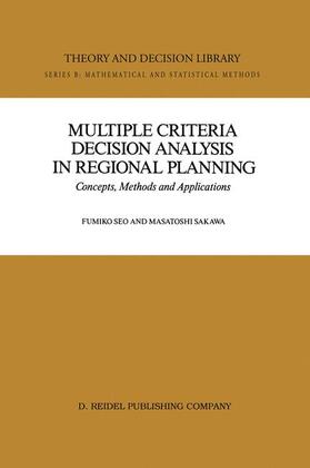 Sakawa / Seo | Multiple Criteria Decision Analysis in Regional Planning | Buch | 978-90-277-2641-4 | sack.de
