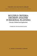 Sakawa / Seo |  Multiple Criteria Decision Analysis in Regional Planning | Buch |  Sack Fachmedien