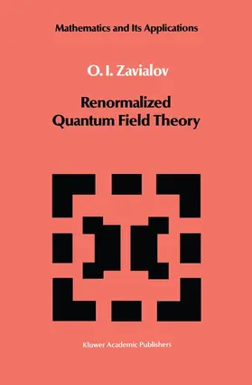 Zavialov |  Renormalized Quantum Field Theory | Buch |  Sack Fachmedien