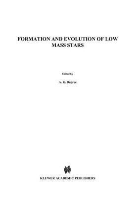 Vaz Torrão Lago / Dupree | Formation and Evolution of Low Mass Stars | Buch | 978-90-277-2782-4 | sack.de