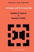 Leonenko / Ivanov |  Statistical Analysis of Random Fields | Buch |  Sack Fachmedien