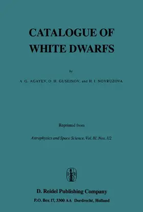Agayev / Guseinov / Novruzova |  Catalogue of White Dwarfs | Buch |  Sack Fachmedien