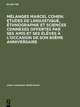  Mélanges Marcel Cohen: Etudes de linguistique, éthnographie et sciences connexes offertes par ses amis et ses élèves à l'occasion de son 80ème anniversaire | Buch |  Sack Fachmedien