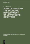 Brenner |  Agriculture and the Economic Development of Low Income Countries | Buch |  Sack Fachmedien