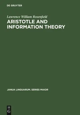 Rosenfield |  Aristotle and Information Theory | Buch |  Sack Fachmedien