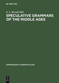 Bursill-Hall |  Speculative Grammars of the Middle Ages | Buch |  Sack Fachmedien