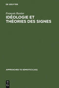 Rastier |  Idéologie et théorie des signes | Buch |  Sack Fachmedien