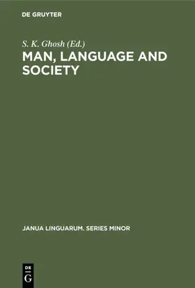 Ghosh |  Man, Language and Society | Buch |  Sack Fachmedien