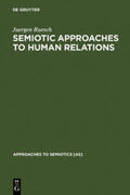 Ruesch |  Semiotic Approaches to Human Relations | Buch |  Sack Fachmedien
