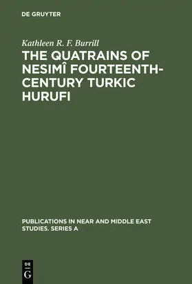Burrill |  The Quatrains of Nesimî Fourteenth-Century Turkic Hurufi | Buch |  Sack Fachmedien