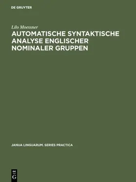 Moessner |  Automatische syntaktische Analyse englischer nominaler Gruppen | Buch |  Sack Fachmedien