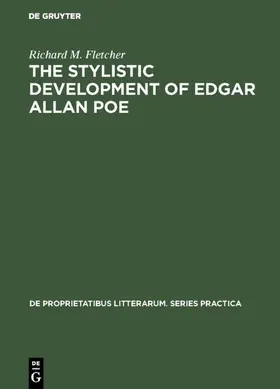 Fletcher |  The Stylistic Development of Edgar Allan Poe | Buch |  Sack Fachmedien