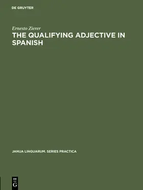 Zierer |  The Qualifying Adjective in Spanish | Buch |  Sack Fachmedien