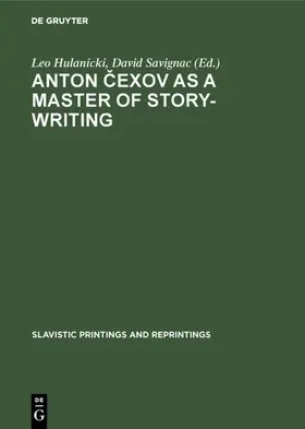 Savignac / Hulanicki | Anton ¿exov as a Master of Story-Writing | Buch | 978-90-279-3014-9 | sack.de