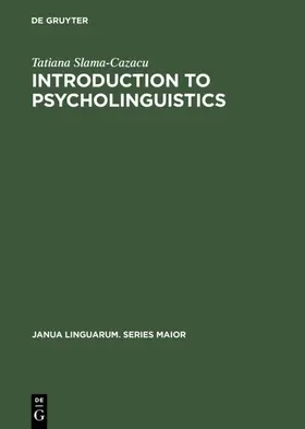 Slama-Cazacu |  Introduction to Psycholinguistics | Buch |  Sack Fachmedien