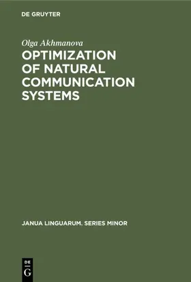 Akhmanova | Optimization of natural communication systems | Buch | 978-90-279-3146-7 | sack.de