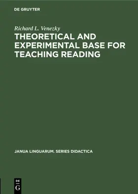 Venezky |  Theoretical and experimental base for teaching reading | Buch |  Sack Fachmedien