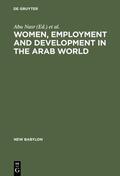 Abu Nasr / Azzam / Khoury |  Women, Employment and Development in the Arab World | Buch |  Sack Fachmedien