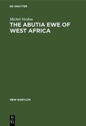 Verdon |  The Abutia Ewe of West Africa | Buch |  Sack Fachmedien