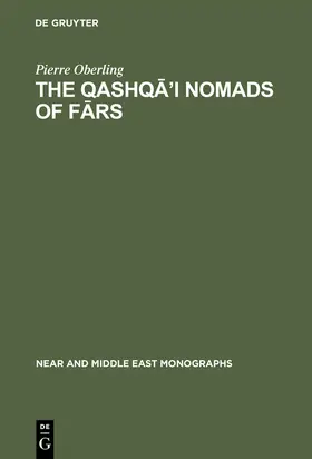 Oberling |  The Qashq¿'i Nomads of F¿rs | Buch |  Sack Fachmedien