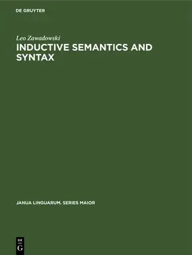 Zawadowski |  Inductive Semantics and Syntax | Buch |  Sack Fachmedien