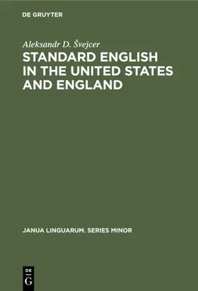 Švejcer |  Standard English in the United States and England | Buch |  Sack Fachmedien