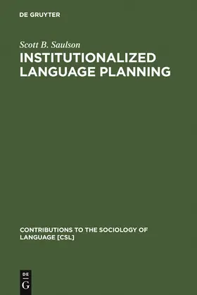 Saulson | Institutionalized Language Planning | Buch | 978-90-279-7567-6 | www.sack.de