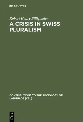 Billigmeier | A Crisis in Swiss pluralism | Buch | 978-90-279-7577-5 | www.sack.de